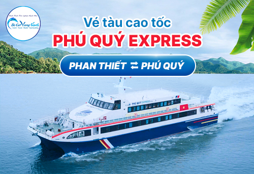 Tàu cao tốc Phú Quý Express tuyến Phan Thiết <=> Phú Quý